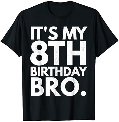 זו מסיבת יום ההולדת ה -8 שלי למסיבת יום הולדת שמינית לחולצת טריקו
